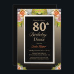 Invitación Black Gold Floral 80th Birthday Dinner<br><div class="desc">Cena floral de color negro y dorado con 80 años.</div>
