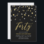 Invitación Black & Gold Simple Cuarenta y cuarenta Fiesta de<br><div class="desc">Celebra tu día especial con esta mínima invitación de cumpleaños número 40. Este diseño cuenta con un elegante guión de letras "Cuarenta" con confeti en forma de hexágono con una combinación en color negro y oro. Más diseños disponibles en mi tienda BaraBomDesign.</div>