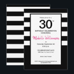 Invitación Black, Pink, franjas blancas, fiesta de cumpleaños<br><div class="desc">Celebra su cumpleaños número 30 con esta invitación a la franja blanca y negra de la moda. El rosa puede cambiar de color,  pero el rosa de moda es impresionante. Personalizar cada campo con los detalles del fiesta.</div>