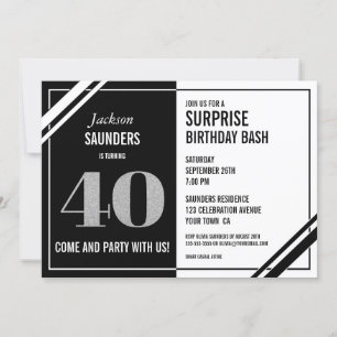 Invitación Black White 40th Surprise Birthday Bash