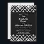Invitación Black White Modern Geometric 18th Birthday Dinner<br><div class="desc">Una moderna cena geométrica en blanco y negro con motivo de los 18 años.</div>
