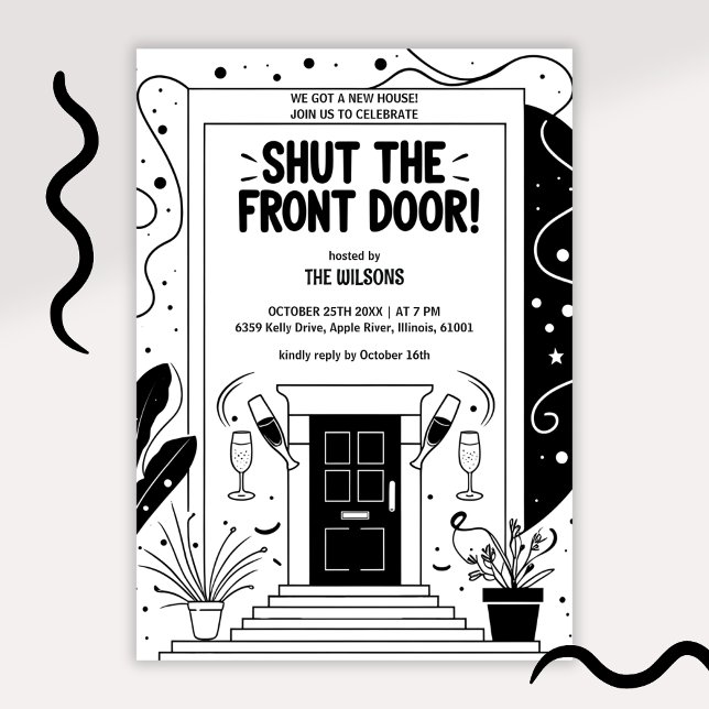 Invitación Black & White Shut the Front Door Housewarming (Funny Shut the Front Door Housewarming Party Invitation Modern Black & White New Home Invite)
