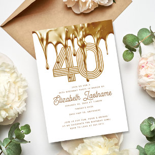 Invitación Blanco de Moda Goteo de Oro Líquido Cumpleaños 40