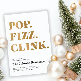 Invitación Blanco Moderno de Año Nuevo Pop Fizz Clink Oro 