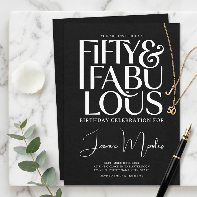 Invitación Blanco Y Negro Elegante 50 & Fabuloso Cumpleaños (Subido por el creador)