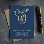 Invitación Blue 40th Birthday Gold Script 40 Cumpleaños<br><div class="desc">Haga de su celebración de 40 años una de las que recordar enviando impresionantes invitaciones de guion azul y oro. Estas lujosas invitaciones seguro que impresionarán, con un fondo azul moderno y letras de guiones dorados. Perfecto para una elegante noche de celebración, estas invitaciones marcarán el tono para la ocasión...</div>