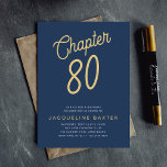 Invitación Blue 80th Birthday Gold Script 80<br><div class="desc">Celebra el cumpleaños 80 de tu ser querido con esta hermosa invitación de cumpleaños azul y oro. Los acentos de la escritura dorada hacen que esta invitación destaque y verdaderamente captan la grandeza de la ocasión. Estas invitaciones son la forma perfecta de marcar el tono de una fiesta de cumpleaños...</div>