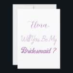 Invitación Boda de la Bridesmaid<br><div class="desc">¡Tarjeta de propuesta sencilla y genial para la dama de honor! ¡Puede cambiar el texto y también los colores!</div>