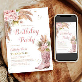 Invitación Boho Cowgirl Boot Pampas Grass Rosas 40 cumpleaños