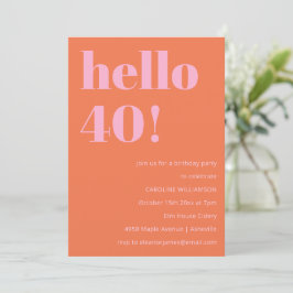 Invitación Bold Modern Simple Orange Pink 40th Birthday Party