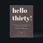 Invitación Bold Typography Brown Modern 30th Birthday Party<br><div class="desc">This birthday invitation in brown features bold typography and a rich, neutral color palette for a modern milestone celebration. The layout highlights the age front and center, paired with clean details for the guest of honor, date, time, and location. Personalize the name and event details to match your celebration style...</div>