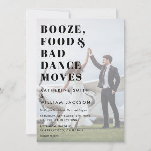Invitación Booze Food and Bad Dance mueve la foto de fondo