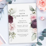 Invitación Borgoña y floral rosa 60 cumpleaños<br><div class="desc">Celebra un cumpleaños especial con esta hermosa invitación a la fiesta botánica de cumpleaños de los rosas de acuarela que incluye bordes florales a cada lado del texto elegantemente colocado. Los colores son rosa pálido, rojo burdeos profundo y ciruela mezclada con vegetación etérea y flores de acento blanco diminuto. Personalice...</div>