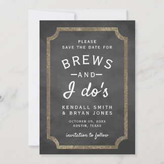 Invitación Brews and I Do's Brewery Chalkboard Salven la fech