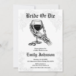 Invitación Bride or Die Gothic Skeleton Bachelorette Party