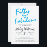 Invitación Brillante Azul Cincuenta Fabuloso | 50.ª fiesta de<br><div class="desc">Una moda,  elegante,  invitación de foto de 50 años que puedes personalizar y enviar para tu fiesta de 50 años. Las palabras "Cincuenta y Fabuloso" en negro y azul brillante se establecen usando un guión elegante y una tipografía moderna. Diseñado exclusivamente para usted por Happy Dolphin Studio! @happydolphinstudio</div>