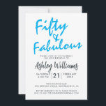 Invitación Brillante Azul Cincuenta Fabuloso | 50.ª fiesta de<br><div class="desc">Una moda,  elegante,  invitación de foto de 50 años que puedes personalizar y enviar para tu fiesta de 50 años. Las palabras "Cincuenta y Fabuloso" en negro y azul brillante se establecen usando un guión elegante y una tipografía moderna. Diseñado exclusivamente para usted por Happy Dolphin Studio! @happydolphinstudio</div>