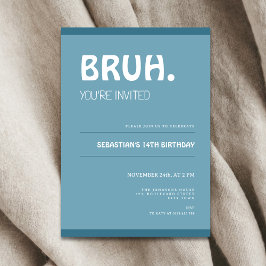 Invitación Bruh 14th Birthday Invitation Teens Boy Blue