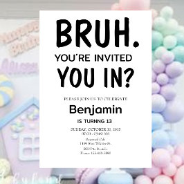 Invitación Bruh Birthday Invitation, Bruh es mi cumpleaños