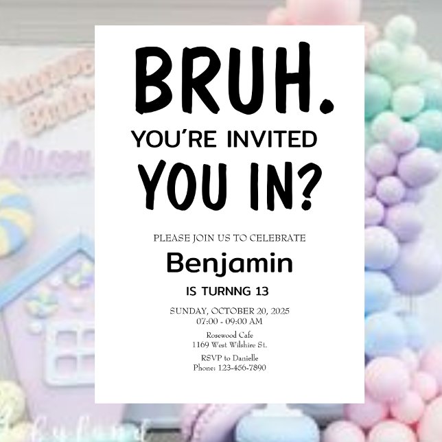Invitación Bruh Birthday Invitation, Bruh es mi cumpleaños (Subido por el creador)