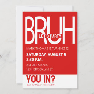 INVITACIÓN BRUH BIRTHDAY PARTY ADOLESCENTE CHICO BLANCO ROJO