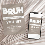 Invitación BRUH | ¿Entra? Cumpleaños<br><div class="desc">No es de sorprender que planear un fiesta para su hijo adolescente pueda ser una tarea desalentadora. Desde encontrar el lugar perfecto hasta enviar las invitaciones, hay muchas cosas que considerar. Cuando se trata de invitaciones, una invitación genérica comprada en una tienda simplemente no servirá para un día especial como...</div>