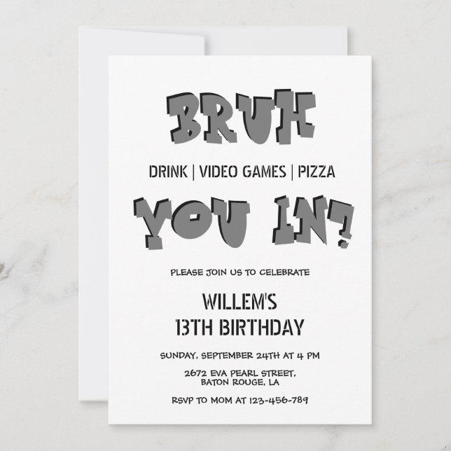 Invitación BRUH, ¿estás adentro? Cumpleaños de niño adolescen (Anverso)