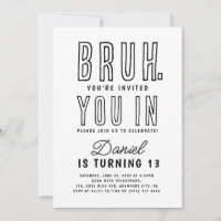 Bruh, ¿Estás? Fiesta de cumpleaños de adolescente