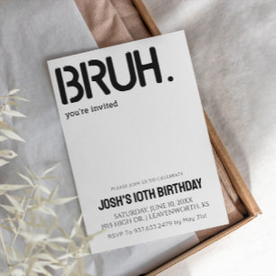 Invitación Bruh, estás invitado a los niños cumpleaños