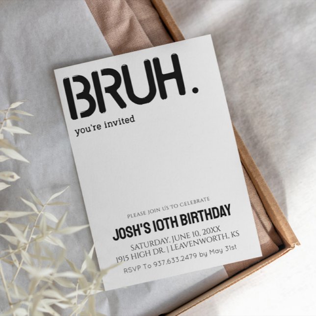 Invitación Bruh, estás invitado a los niños cumpleaños (Subido por el creador)