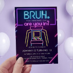 Invitación Bruh, ¿Estás? Neon Arcade Video Games Boy Birday<br><div class="desc">Bruh,  ¿Estás? Neon Arcade Video Games Boy Birthday Invitación</div>