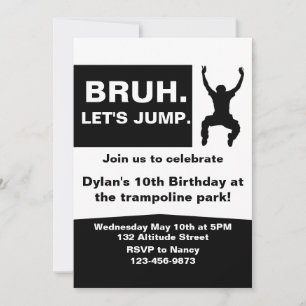 Invitación Bruh Let's Jump, Trampoline Party Invitation, DIY,