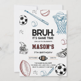 Invitación Bruh Sports Birthday Game Time Party Invitation