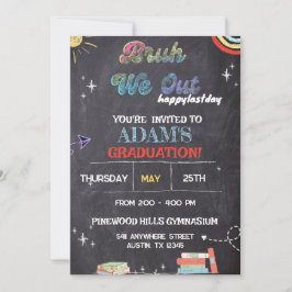 Invitación Bruh We Out Chalkboard pre k Graduación