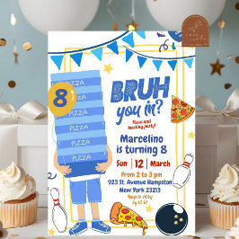 Invitación Bruh you in Blue Pizza and Bowling Birthday Party