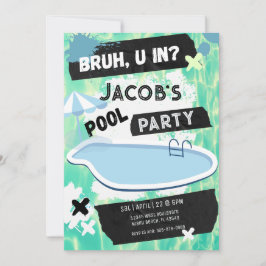 Invitación Bruh You In Pool Fiesta Adolescente Cumpleaños