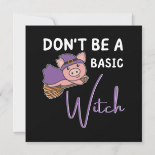 Invitación Brujas de Halloween de Cerdo No Seas una Bruja Bás