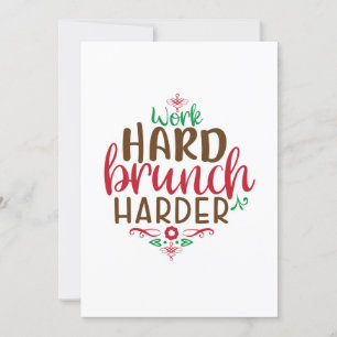 Invitación Brunch de Navidad trabajar duro más duro