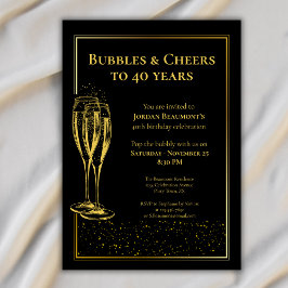 Invitación Bubbles and Cheers Black Gold 40th Birthday Party