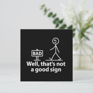 Invitación Bueno, eso no es un buen signo Meme divertido