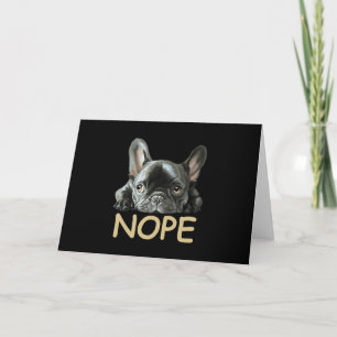 Invitación Bulldog francés   Regalos Frenchie Nope