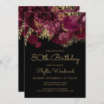 Invitación Burgundy Gold Floral 80th Birthday Party<br><div class="desc">Esta elegante invitación de cumpleaños número 80 presenta un borde superior con flores de color burdeos adornado con Relieve metalizado falso de oro y hojas de purpurina sobre un fondo oscuro. Las palabras "80th Birthday" y el nombre del invitado de honor aparecen en un guión de escritura casual de color...</div>