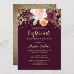 Invitación Burgundy Gold Purpurina Floral 18 cumpleaños<br><div class="desc">Más invitaciones a la fiesta de cumpleaños en la tienda Little Bayleigh!</div>