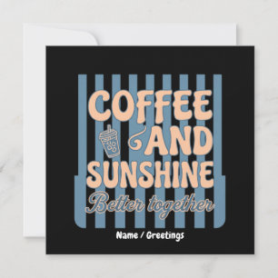 Invitación Café Retro Groovy y Sol Mejor Juntos