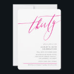 Invitación Caligrafía ELEGANTE mínimo 30 fiesta rosa caliente<br><div class="desc">por kat massard / WWW.SIMPLYSWEETPAPERIE.COM Me encanta el diseño,  pero me gustaría ver algunos cambios - otro esquema de color,  producto,  agregar una foto o adaptado para una ocasión diferente - no hay preocupaciones simplemente contácteme,  kat@simplysweetPAPERIE.com ¡estoy encantado de ayudar!</div>