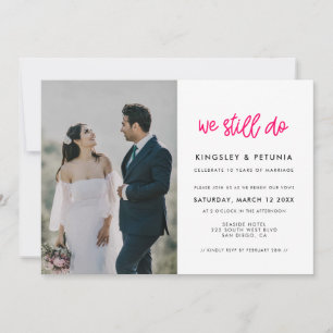 Invitación Caligrafía moderna Aún tenemos la foto de renovaci