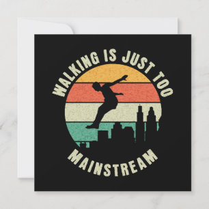 Invitación Caminar es demasiado corriente