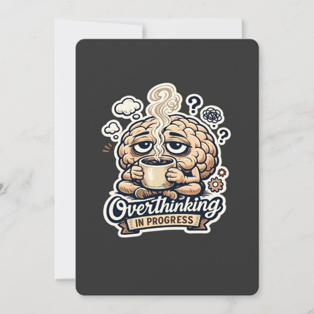Invitación Camiseta Divertida Pensando en Exceso en Progreso  (Anverso)