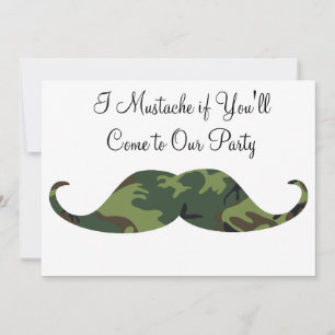 Invitación Camo verde Mustache - Yo te muero si vas a Fiesta