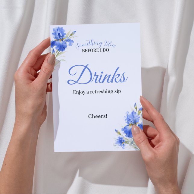 Invitación Cartel de Bebidas para Despedida de Soltera Blue I (Blue Iris Something Blue Bridal Shower Drinks Sign Invitation
)